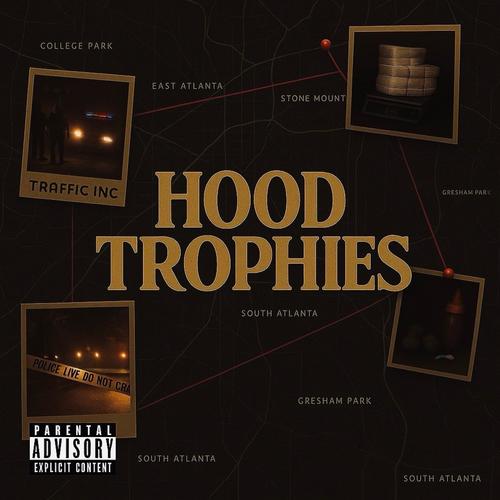 HOOD TROPHIES (Explicit)