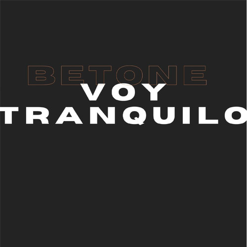 Voy Tranquilo (Explicit)