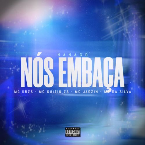 Nós Embaça (Explicit)