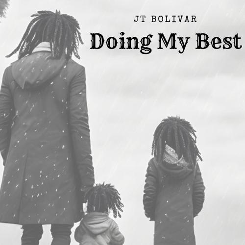 Doing My Best (Explicit)