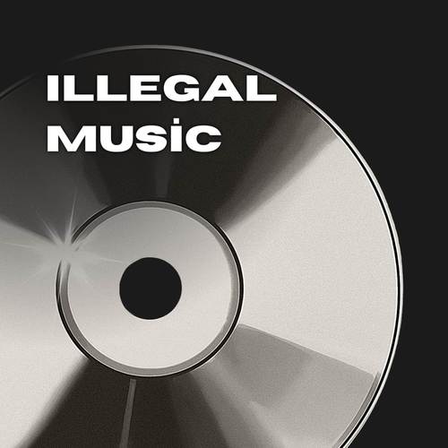 Illegal Music