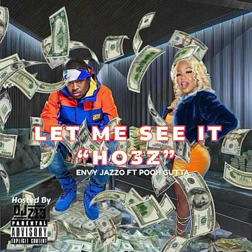 LET ME SEE IT (HO3Z) [Explicit]