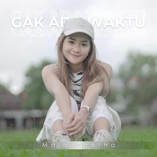 Gak Ada Waktu