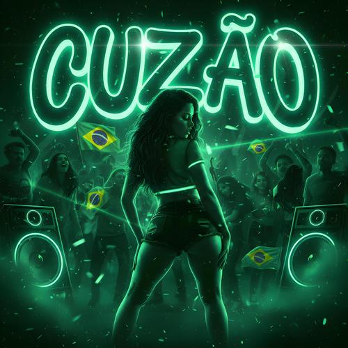 CUZÃO (Explicit)