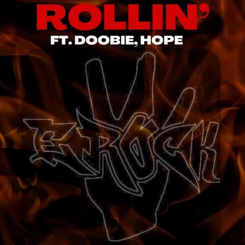 Rollin' (feat. Doobie & Hope) [Explicit]