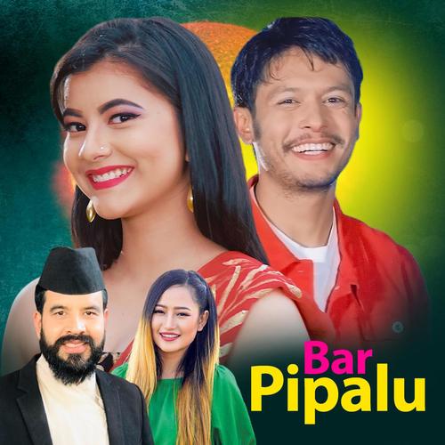 Bar Pipalu (feat. Shreekrishna Bam Malla & Melina Rai)