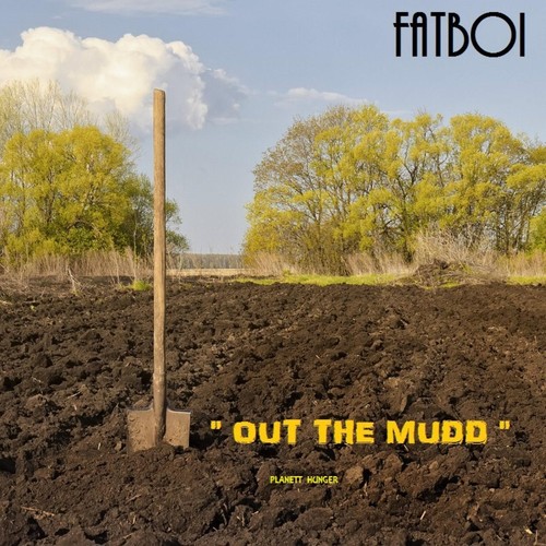 Out the Mudd