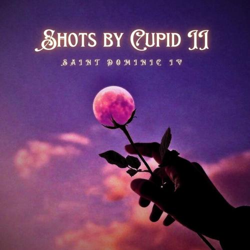 Shots by Cupid ii (Explicit)