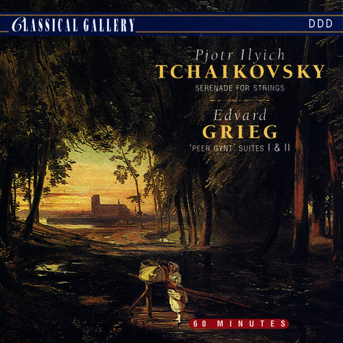 Grieg: Peer Gynt Suites 1 & 2 - Tchaikovsky: Serenade for Strings