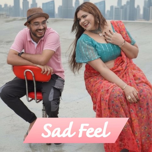Sad Feel