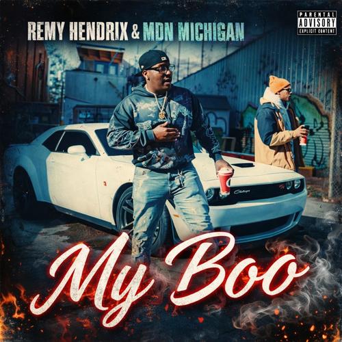 My boo (feat. MDN MICHIGAN) [Explicit]