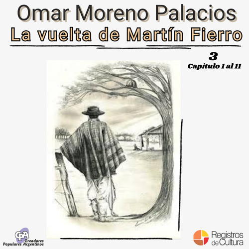 La Vuelta de Martín Fierro 1