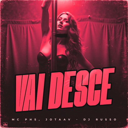 Vai Desce (Explicit)