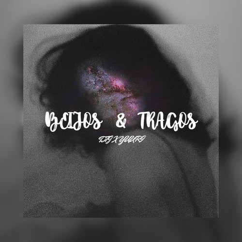 BEIJOS & TRAGOS (Explicit)