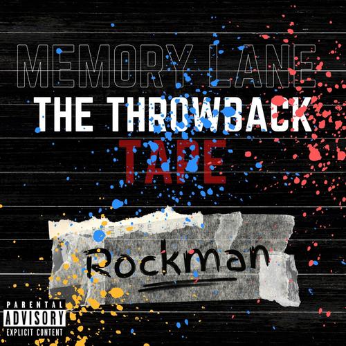 Memory Lane: The Throwback Tape (Explicit)