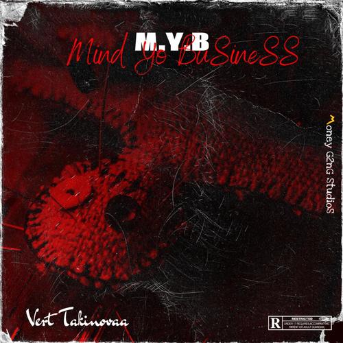 Mind Yo Business (Explicit)