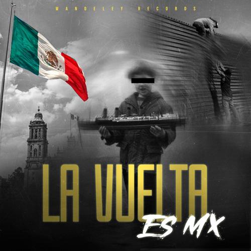La vuelta es mx