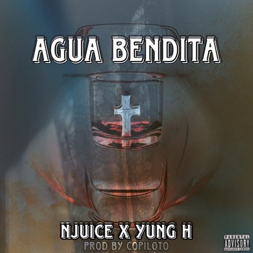 Agua Bendita (Explicit)