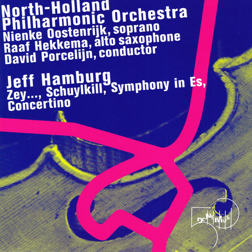 Zey... / Schuylkill / Symphony in Es / Concertino