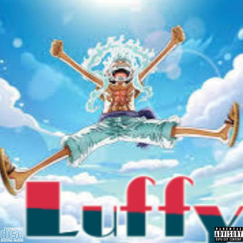 Luffy (Freestyle) [Explicit]