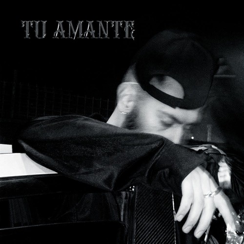 Tu Amante (Explicit)