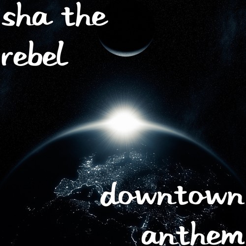 Downtown Anthem (Explicit)
