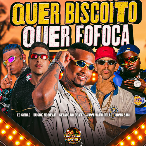 Quer Biscoito Quer Fofoca (Explicit)