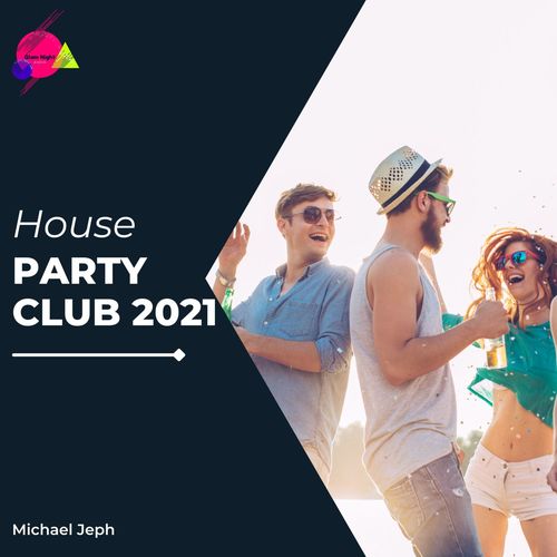 House Party Club 2021