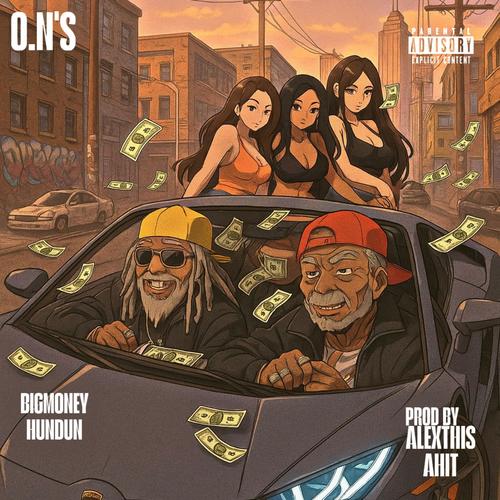 O.N's (feat. Bigmoneyhundun) [Explicit]