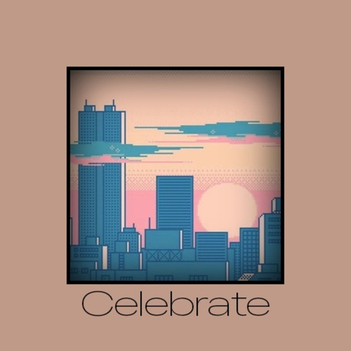 Celebrate (Explicit)