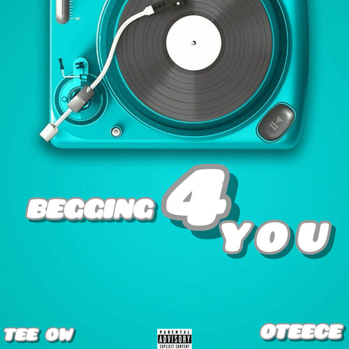 Begging 4 You (Explicit)