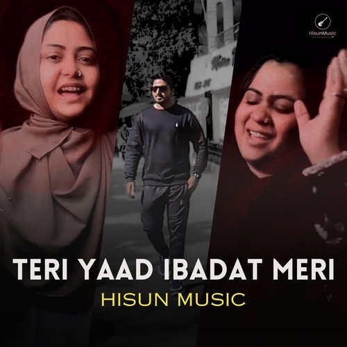 Teri Yaad Ibadat Meri
