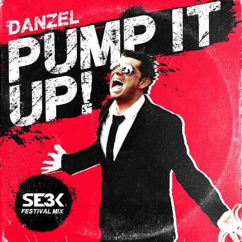 Pump It Up (SE3K Festival Mix)