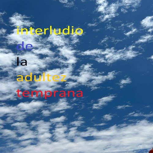 interludio de la adultez temprana