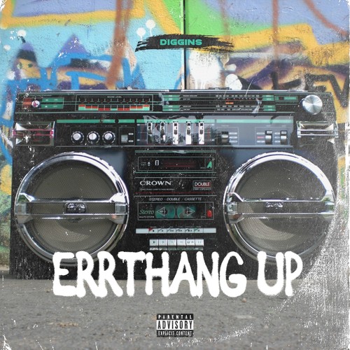 Errthang Up (Explicit)