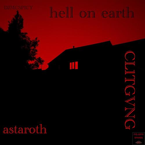 HELL ON EARTH (Explicit)