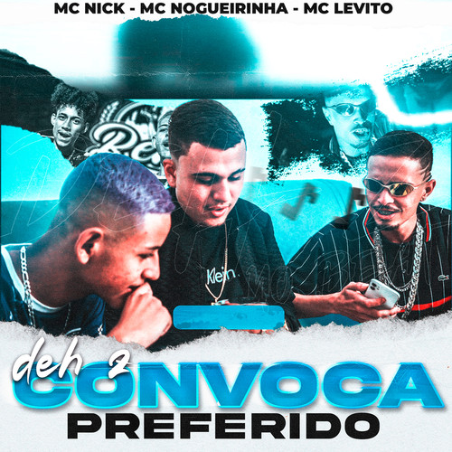 Deh Z Convoca - Preferido (Explicit)