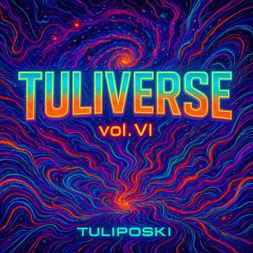TULIVERSE VI