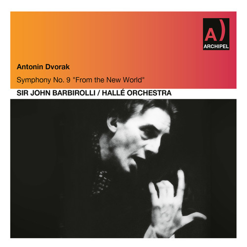 Dvořák: Symphony No. 9 in E Minor, Op. 95 