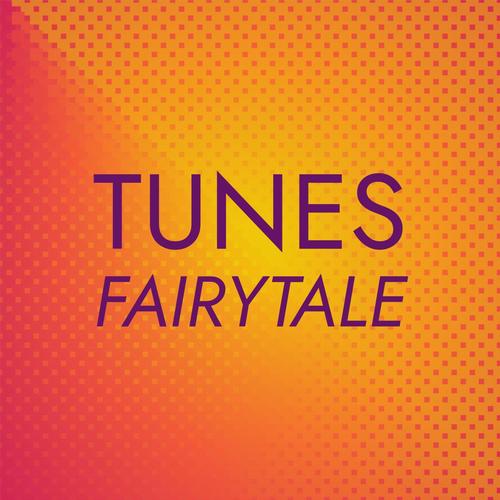 Tunes Fairytale