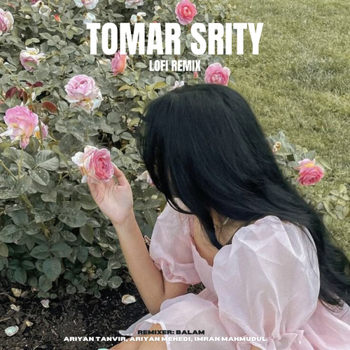 Tomar Srity (Lofi Remix)