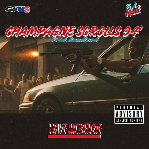 Champagne Scrolls 94' (Explicit)