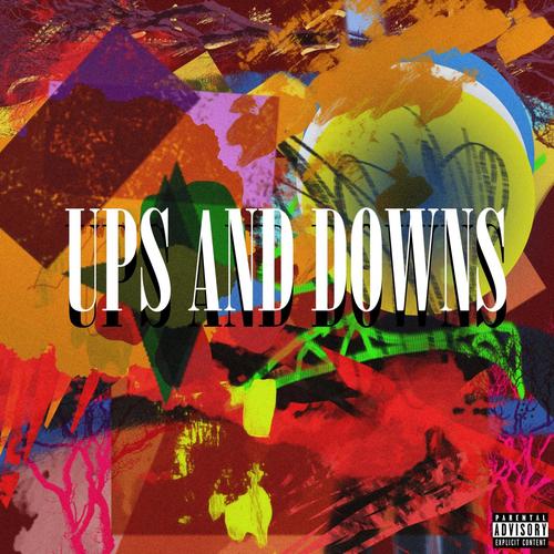 Ups And Downs (Explicit)