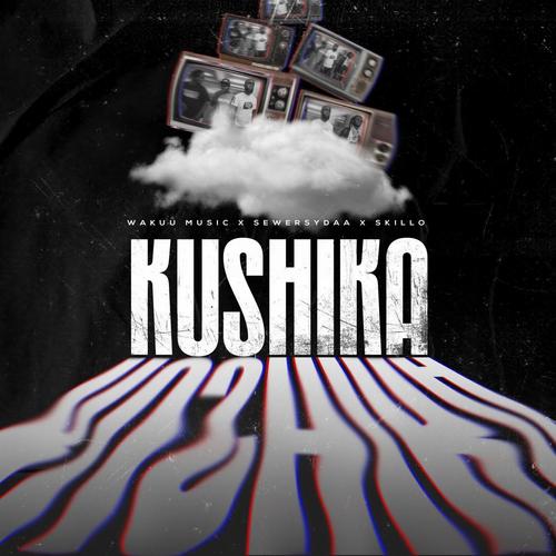 Kushika (feat. Sewersydaa & Skillo) [Explicit]