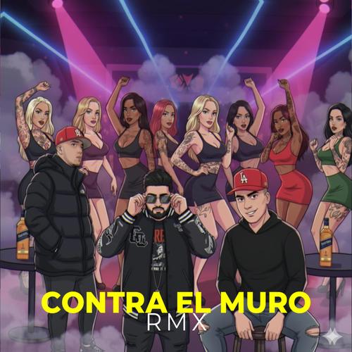 Contra el muro Rmx (feat. leas la musa eterna & emrre abi)