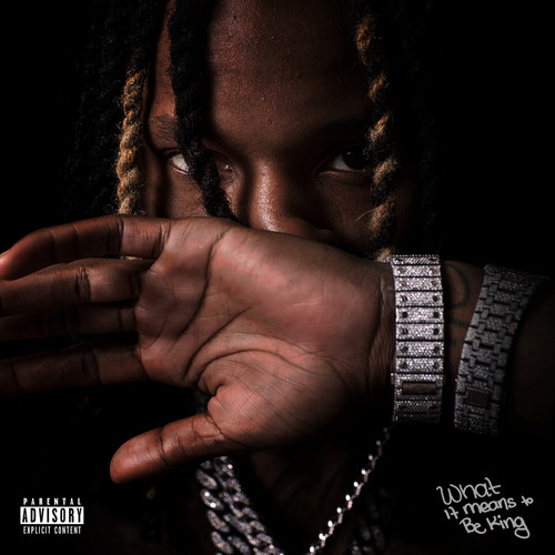 What It Means To Be King (Explicit)