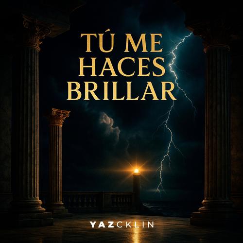Tú Me Haces Brillar