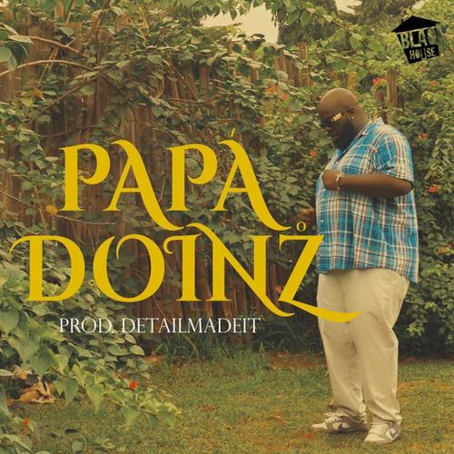 PAPA DOINZ (Explicit)