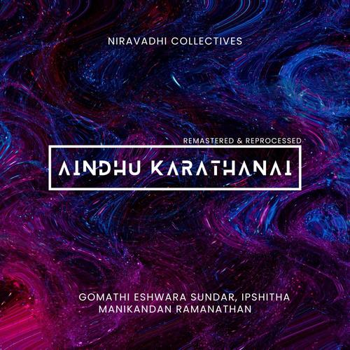 Aindhu Karathanai (feat. Manikandan Ramanathan)