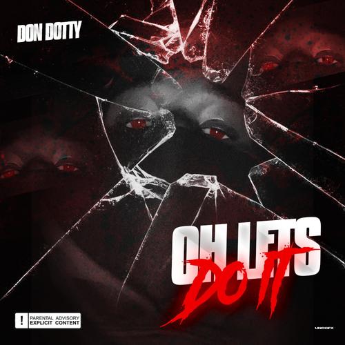 OH LETS DO IT (Explicit)